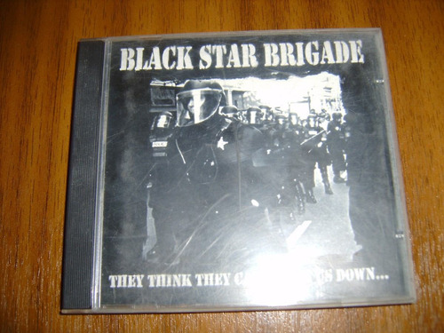 Cd Black Star Brigade / They Think They Can (usa 2003)