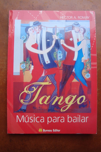 Tango Musica Para Bailar Hector A. Romay - Impecable!