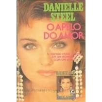 O Apelo Do Amor - Danielle Steel