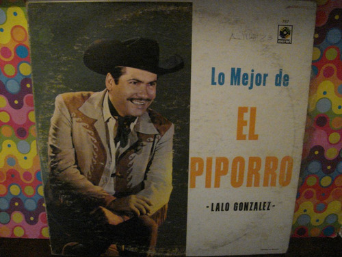 Lalo Gonzalez Piporro Lp Lo Mejor Album 3 Acetatos Z