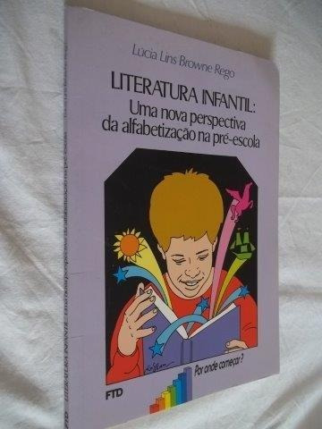 Livro - Lucia Lins Browne Rego - Literatura Infantil