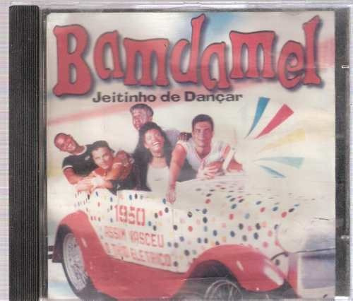 Cd  Bamdamel   -  Jeitinho De Dançar