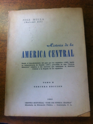 Historia De La America Central Tomo 2 / Jose Milla