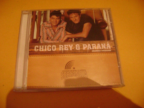 Cd - Chico Rey E Parana Grandes Sucessos