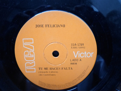 Jose Feliciano - Tu Me Haces Falta / Un Poco Tarde - Simple (Usado)