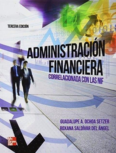 Administración Financiera / Guadalupe Ochoa / Mcgrawhill