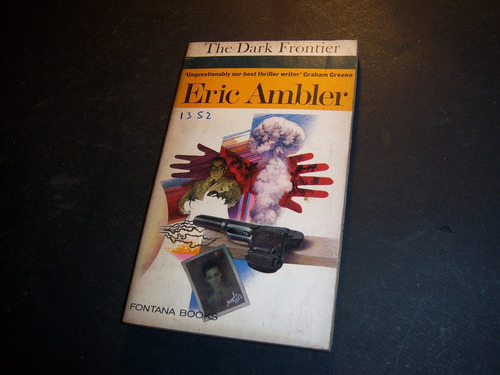 The Dark Frontier . Eric Ambler . En Inglés (Usado)