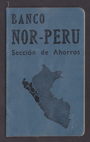 Libreta De Ahorros Del Banco Nor Peru De Chiclayo Año 1966