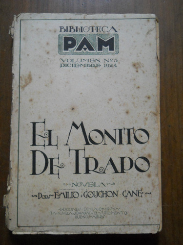 El Monito De Trapo. Emilio Cane. Vol.5 1924. Pam Biblioteca.