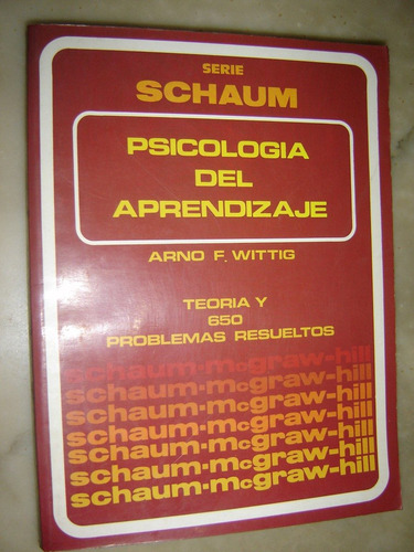 Serie Schaum, Psicologia Del Aprendizaje, Arno Wittig 1982