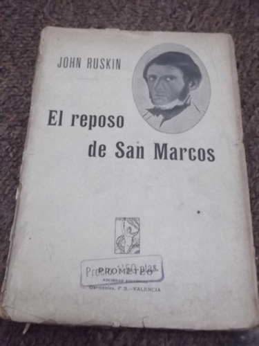 El Reposo De San Marcos Historia De Venecia John Ruskin 1915