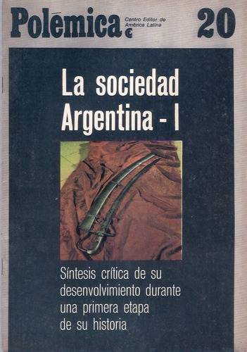 Polemica 20 La Sociedad Argentina 1  Bagu Weinberg