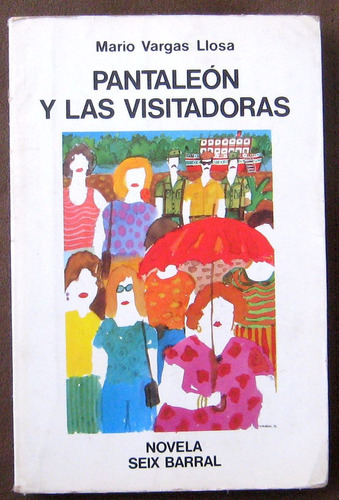 Pantaleón Y Las Visitadoras  Mario Vargas Llosa Novela