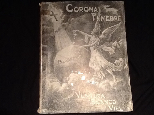 Corona Fúnebre Memoria De Ventura Blanco Viel - 1930