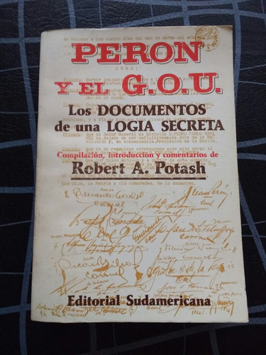 Peron Y El G.o.u .robert A. Potash.