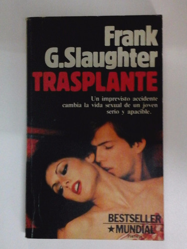 * Transplante - Frank G. Slaughter