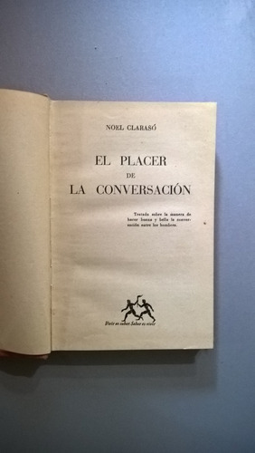 El Placer De La Conversación - Noel Clarasó