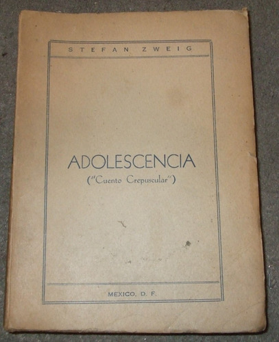 Adolescencia ,stefan Zweig