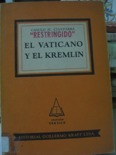 El Vaticano Y El Kremlin De Camilo M Cianfarra