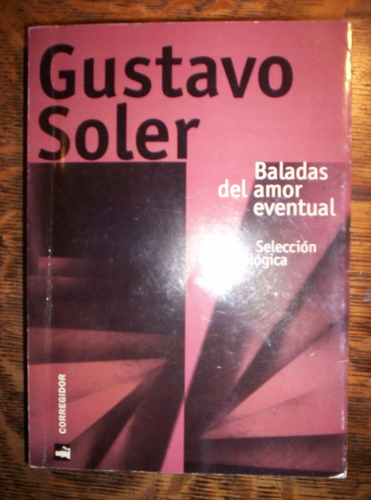 Baladas Del Amor Eventual Gustavo Soler Caba/vte.lópez/lanús