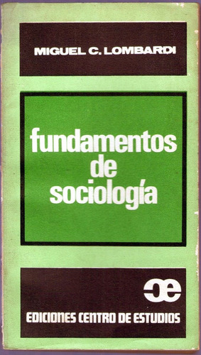 Fundamentos De Sociologia Miguel C. Lombardi