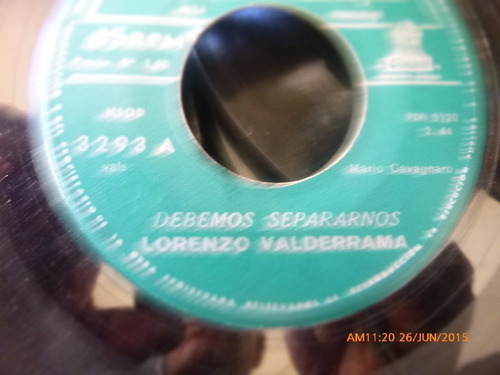 Vinilo Single De Lorenzo Valderrama --debemos Separ  ( N139