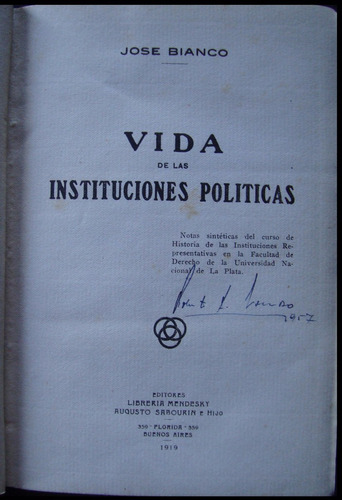 Vida De Las Instituciones Políticas. Bianco. 1ra Ed 48n 788