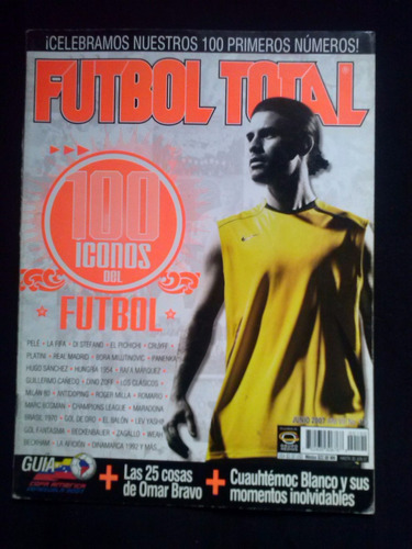 Futbol Total Junio 2007 N° 100