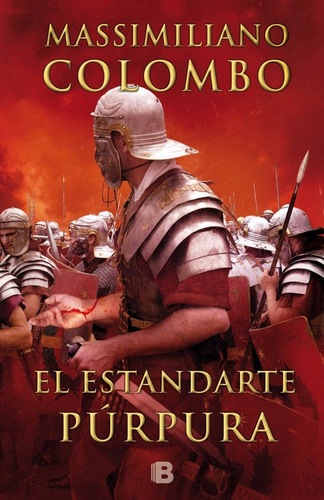 El Estandarte Púrpura - Massimiliano Colombo - Ediciones B