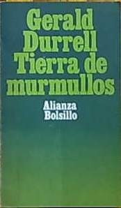Tierra De Murmullos - Gerald Durrell