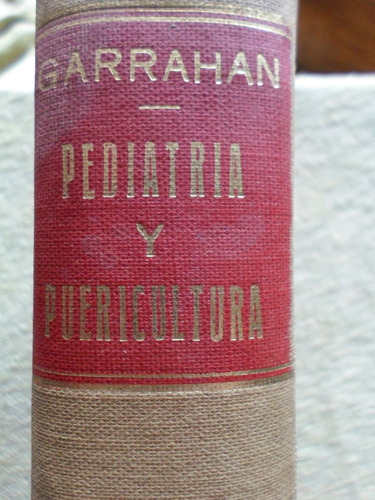Pediatria Y Puericultura - Juan P. Garrahan