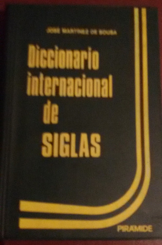 Diccionario Internacional De Siglas Jose Martinez De Sousa