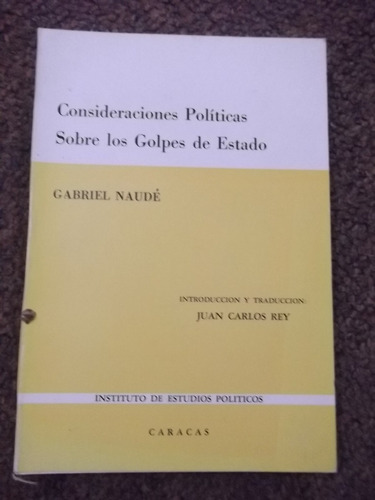 Consideraciones Sobre Golpes De Estado Gabriel Naudé