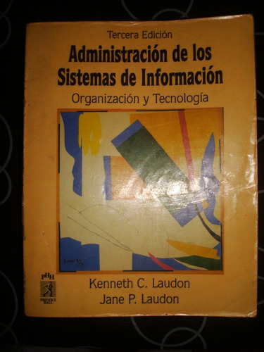 Administracion De Los Sistemas De Informacion, Laudon 3° Ed