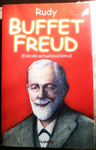 Buffet Freud (edición Actualizadísima) - Rudy - Planeta