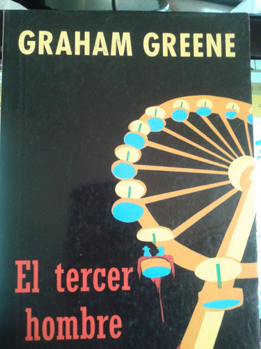 El Tercer Hombre - Graham Greene   (libro Nuevo)