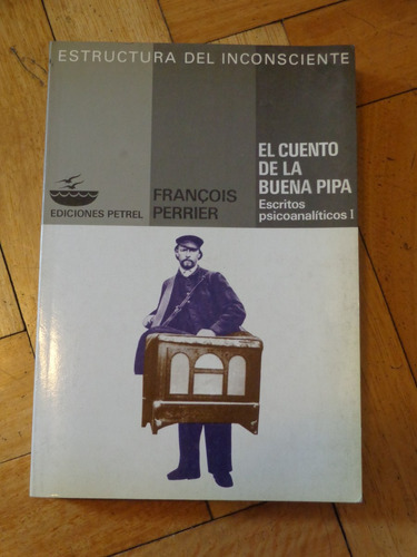 Francois Perrier: El Cuento De La Buena Pipa. Edic. Petrel