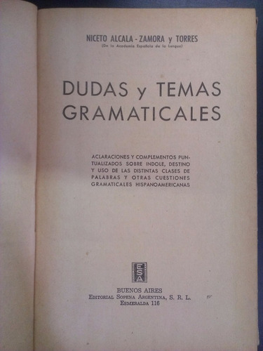 Dudas Y Temas Gramaticales Alcala Zamora Sopena 1ra Edicion (Usado)