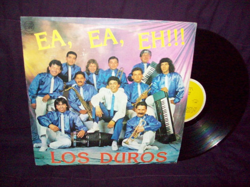 Los Duros Vinilo Lp Ea Ea Eh !