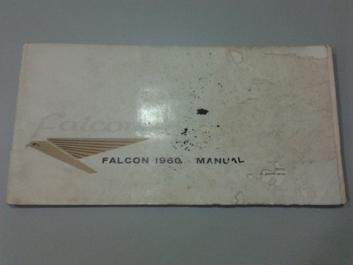 Antiguo Manual 100% Original: Ford Falcon 1960 En Castellano