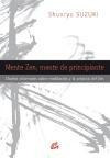 Mente Zen Mente Principiante - Shunryu Suzuki - Grupal Libro