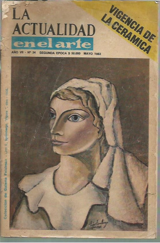 Revista / La Actualidad En El Arte / Nª 34 / Mayo 1983 /