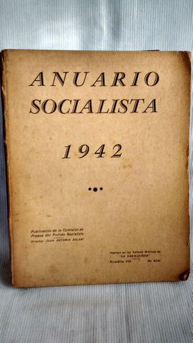 Anuario Socialista 1942 Juan Antonio Solari Ed La Vanguardia