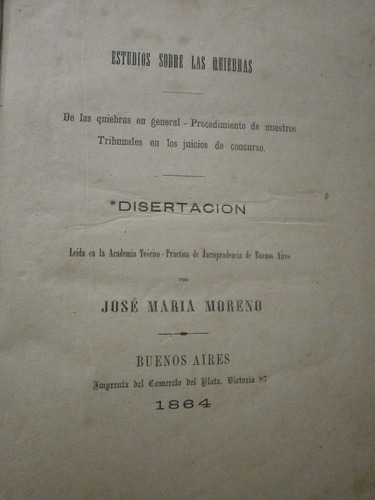 Estudios Sobre Las Quiebras - José María Moreno