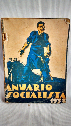 Anuario Socialista 1933 Angel M Gimenez Ed La Vanguardia