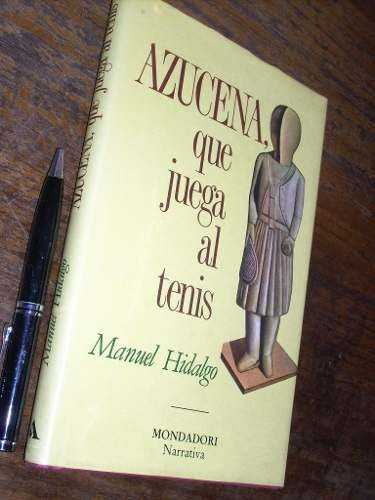 Azucena Que Juega Al Tenis Manuel Hidalgo Mondadori