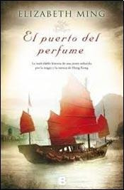 El Puerto Del Perfume - Elizabeth Ming - Ediciones B