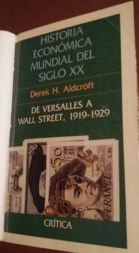 Historia Económica Mundial Del Siglo Xx Derek Aldcroft