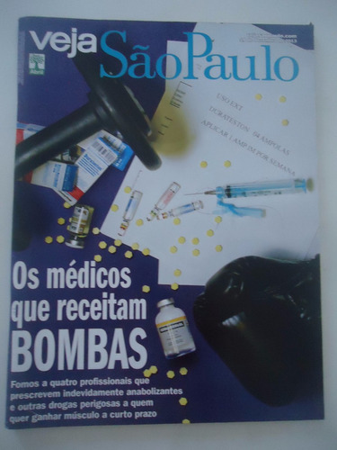 Veja São Paulo #18-dez-2013 Médicos Que Receitam Bombas