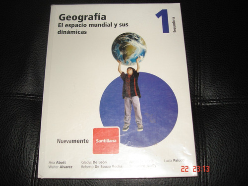 Geografia 1 El Espacio Mundial Y Sus Dinamicas Santillana